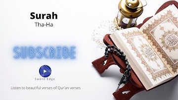 Surah Tha-ha - Beautiful Quran Recitation - Abdul Aziz Abdullah Al Hamri - AD Free & Music Free