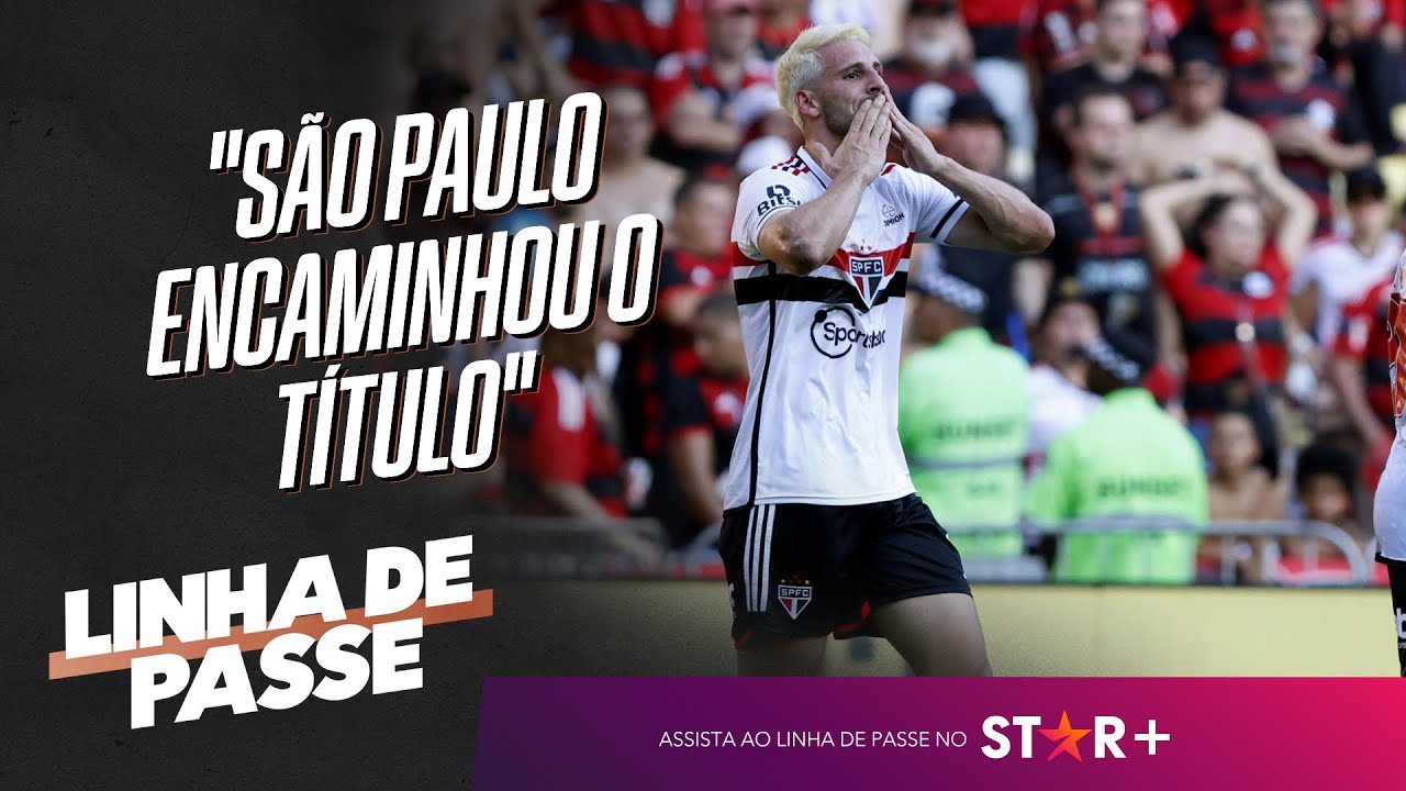 ‘SÃO PAULO ENCAMINHOU O TÍTULO’ – Linha de Passe discute a final da Copa do Brasil com o Flamengo
