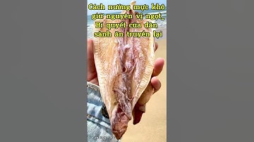 Cách nướng mực khô giữ nguyên vị ngọt – bí quyết dân sành ăn truyền lại – mực khô câu xứ Nẫu