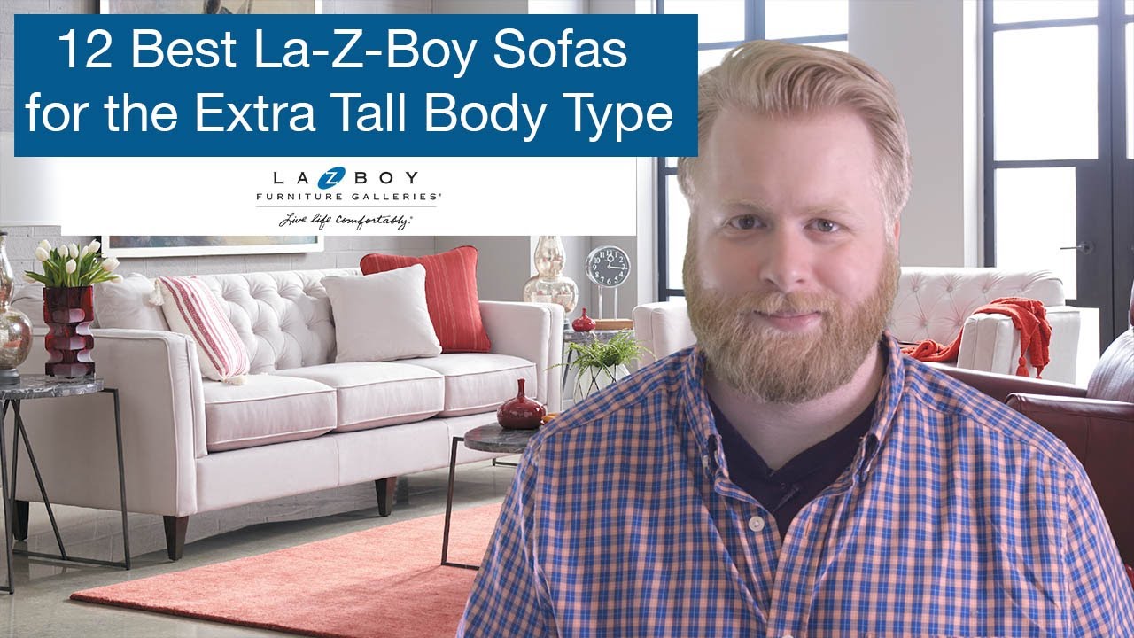 12 Best La Z Boy Sofas For Extra Tall