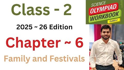 NSO National Science Olympiad | Class - 2 | C- 6 | Family & Festivals - Exercise