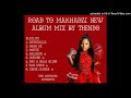ROAD TO MAKHADZI NEW ALBUM MIX BY THENDO 🌍MBOFHOLOWO NEW ALBUM 2023 🌎