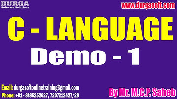 C  - LANGUAGE tutorials || Demo - 1 || by Mr. M.C.P. Saheb On 17-01-2024 @8PM IST