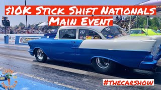2023 Stick Shift Nationals $10K Drag Racing Pro Stick Gearjammers Greg Butcher Trucking