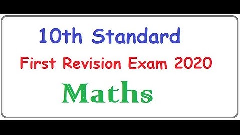 10th Maths First Revision Exam  Question Paper 2020