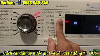 Cách cài đặt nước giặt và xả vải tự động máy giặt Bosch seri 8 i-DOS.