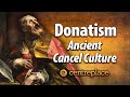 Donatism ancient cancel culture