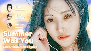 H1-KEY - Summer Was You (여름이었다) (Line Distribution + Lyrics Karaoke) PATREON REQUESTED