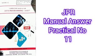 JPR (Java Programming) Manual Answer K Scheme Practical No. 11 | 4th sem Diploma manual Answer msbte
