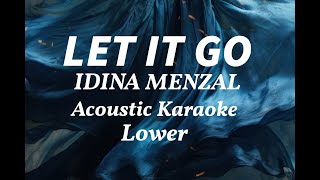 Let It Go | Idina Menzal | Frozen | Lower Karaoke Acoustic