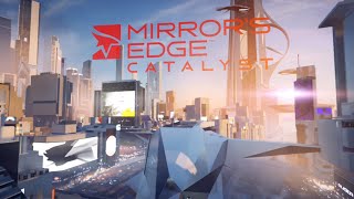 Mirrors edge catalyst part (1)