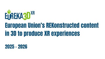 EUreka3D-XR project presentation