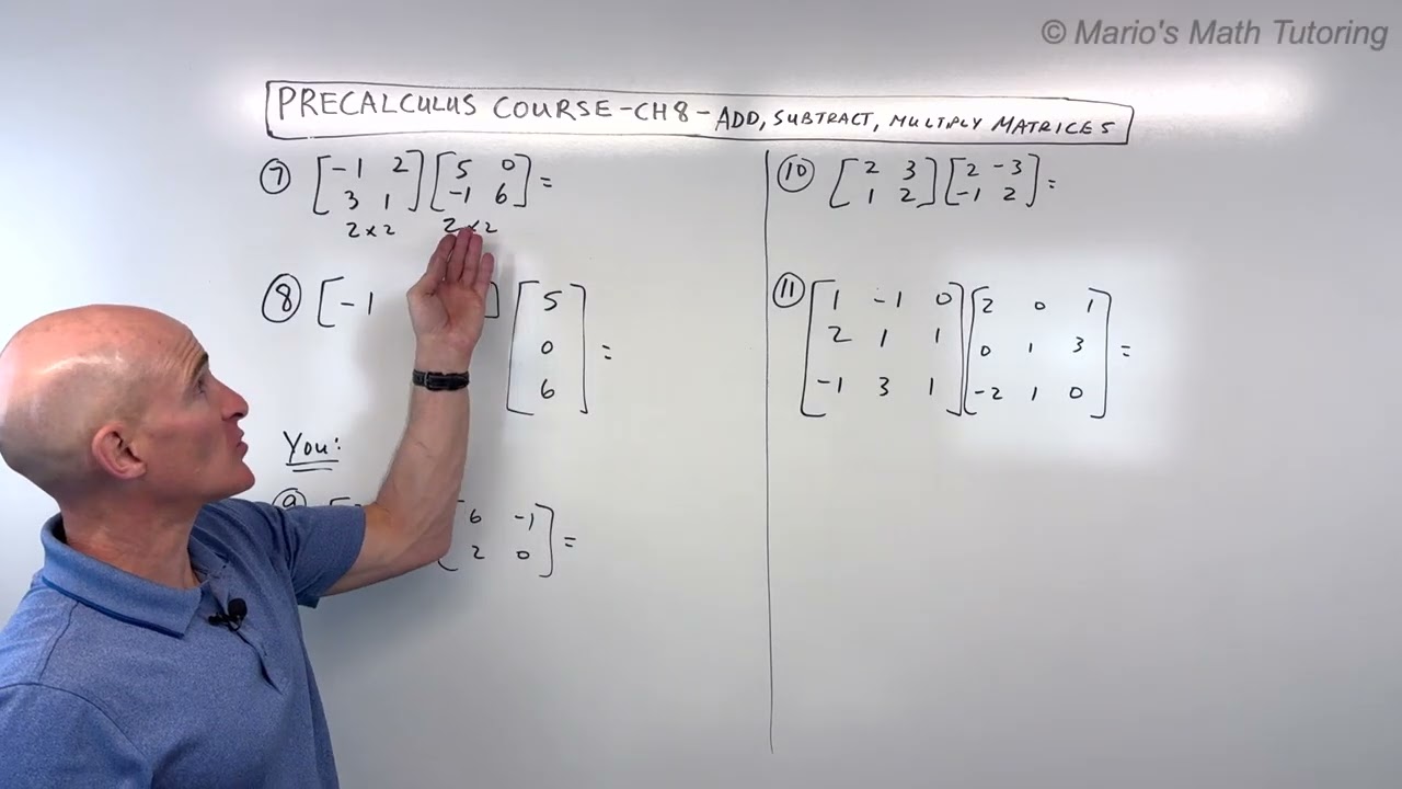 Matrices Add, Subtract, Multiply (PreCalculus Course Ch8) - YouTube