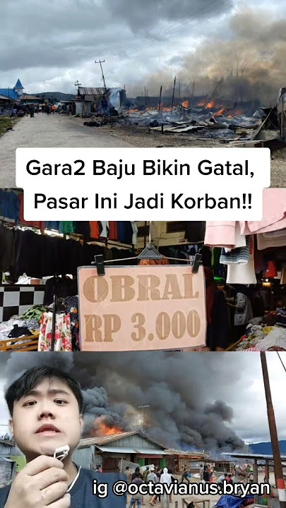 GARA-GARA BAJU BIKIN GATAL, PASAR INI LUDES DIBAKAR!! #shorts #samasamabelajar #infoviral
