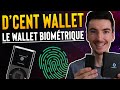 Prsentation du dcent wallet