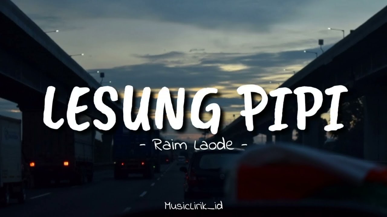 Lesung Pipi - Raim Laode || (Lirik Musik) - Maka terimalah diriku, Kita akan bahagia selamanya