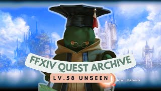 Scholar: Lv.58 Unseen // FFXIV Quest Archive