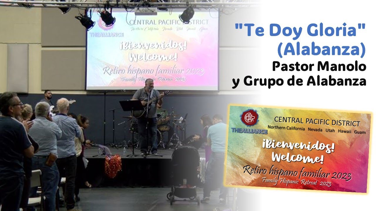 CM&A: "Te Doy Gloria" (Alabanza) - P. Manolo y Grupo de Alabanza 2023