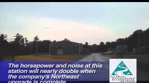 Delaware Riverkeeper Network video compressor station noise