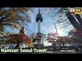 Namsan Tower VR Fall Tour｜Seoul View &amp; Love Locks Without Observatory #KoreaTravel
