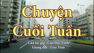 Chuyện Cuối Tuần. Tác giả: Cao Đắc Vinh.