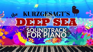 Kurzgesagts the Deep Sea - Soundtrack for Piano (Epic Mountain Cover)