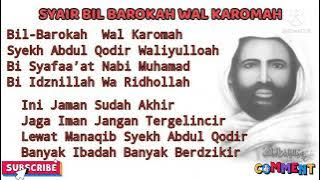 Download lagu TEKS SYAIR BIL BAROKAH WAL KAROMAH SYEKH ABDUL QODIR AL-JAELANI