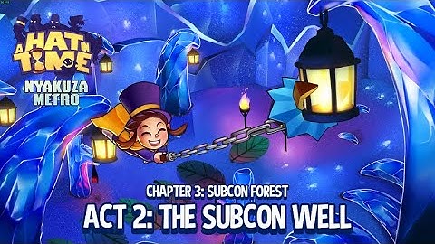 A Hat in Time - How to skip the water sequence in The Subcon Well