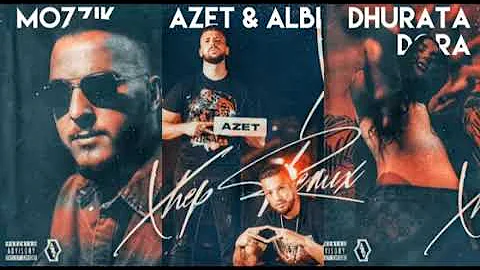 Azet - Xhep ft (Albi, Mozzik, Dhurata Dora) (MEGA REMIX)