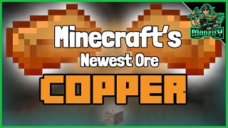 What we know about COPPER so far! Minecraft 1.17