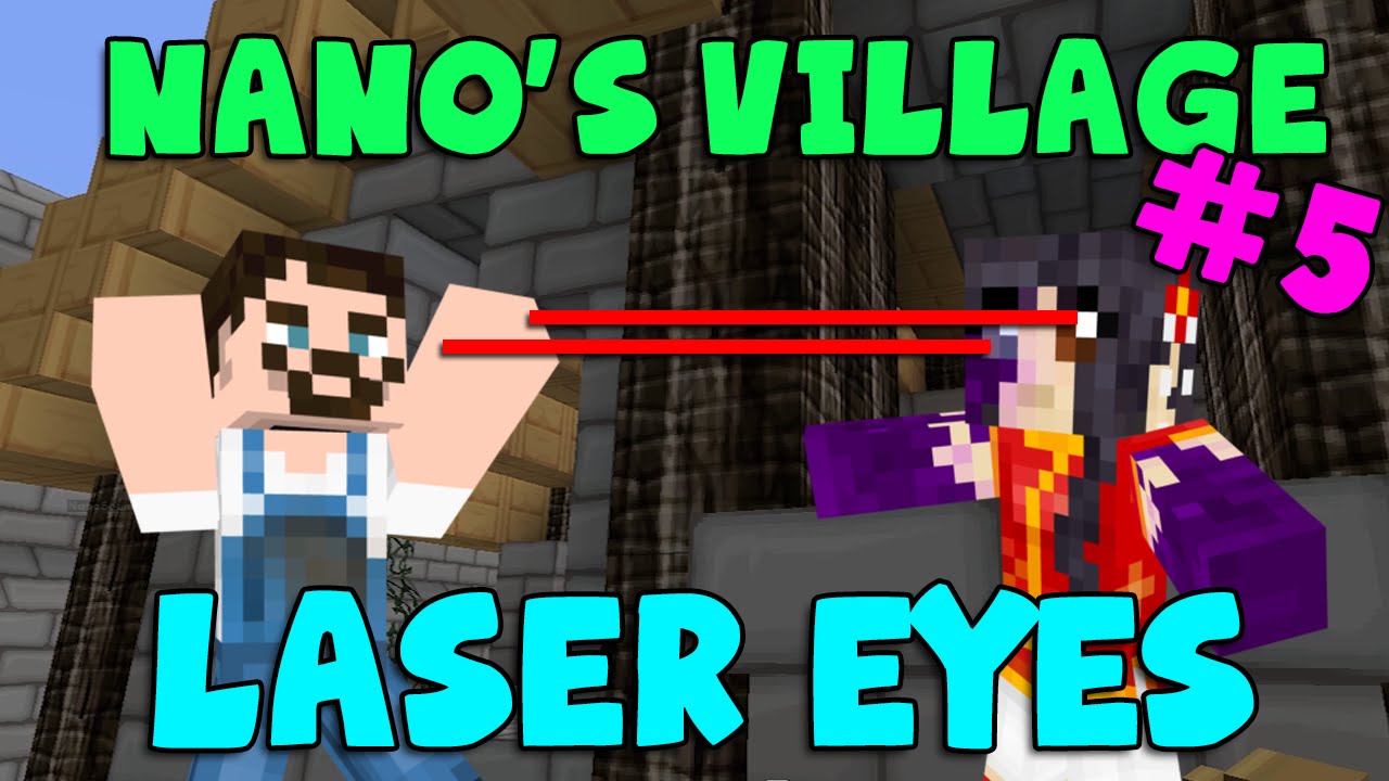 MINECRAFT Nano's Village 5 Laser Eyes (Yogscast Complete Mod Pack