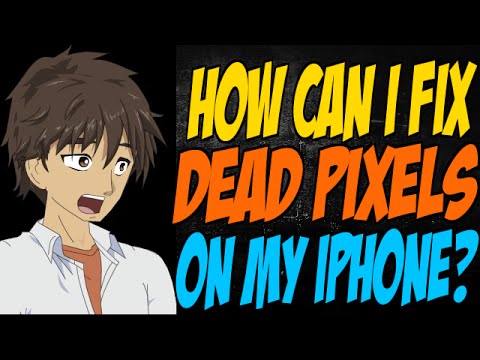 How Can I Fix Dead Pixels on My iPhone?