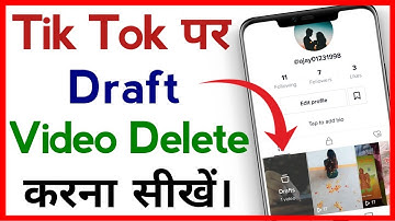 Tik Tok Ki Draft Video Kaise Delete Kare !! How To Delete Draft Video In Tik Tok