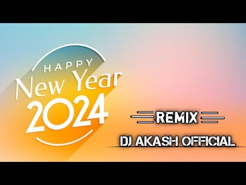 happy new year 2024 || aane wale saal ko salaam dj song 2024 || dj song ...