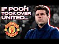 Pochettino Still Wants United? | Why he'd LEAVE PSG & What his Man United Would Look Like