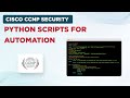 Cisco CCNP Security - Python Scripts for Automation