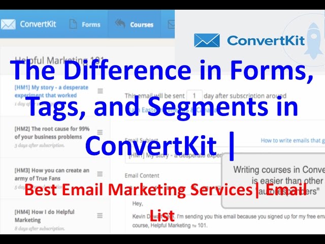 The Difference in Forms,Tags, and Segments in ConvertKit | Best Email Marketing Services| Email List