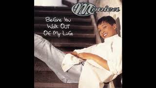 Video thumbnail of "Monica - Before You Walk Out Of My Life (1995 Radio Version) HQ"