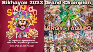 SIKHAYAN FESTIVAL 2023 GRAND CHAMPION BARANGAY TAGAPO