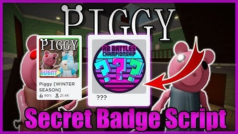*RB Battles* Piggy Script • Secret Badge [Roblox Event 2022]