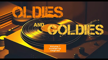 Oldies and Goldies Volume 1 Curated by Siegfred
