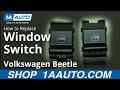 How to Replace Power Window Switch 1998-2010 Volkswagen Beetle