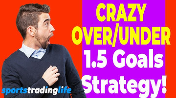 A UNIQUE Over/Under 1.5 Goals Trading Strategy For Betfair