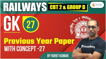 12:00 PM - RRB NTPC CBT-2 & Group D | GK by Rohit Kumar | Previous Year Paper (With Concept -27)