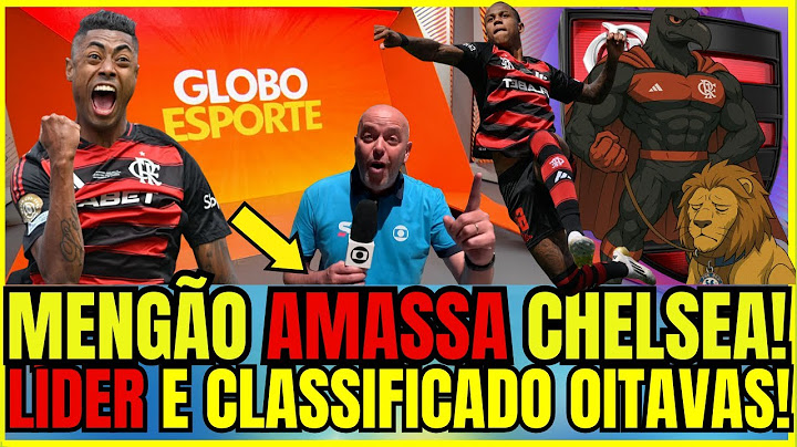 🛑GLOBO ESPORTE DE HOJE | COBERTURA COMPLETA FLAMENGO 3 X 1 CHELSEA❗ | MENGÃO LÍDER E CLASSIFICADO❗