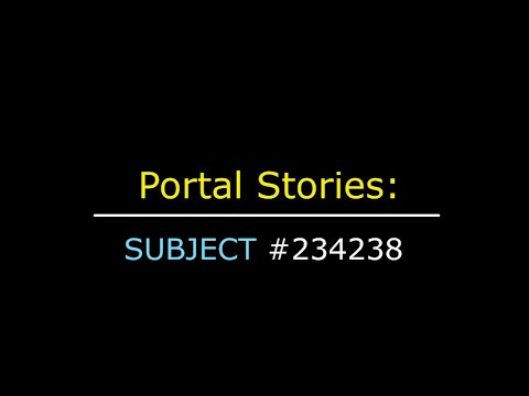 Portal Stories: SUBJECT #234238 | ТРЕЙЛЕР