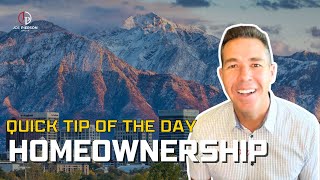 Quick Tip of the Day - Homeownership