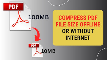 How to Compress PDF File Size Offline or Without Internet