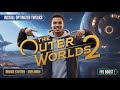 Optimized Tweaks Mod (2025) for The Outer Worlds 2 | Reduce Stutter &amp; Improve Performance