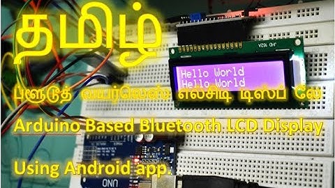 Arduino Based Wireless notice board using Bluetooth (Android app) in Tamil
